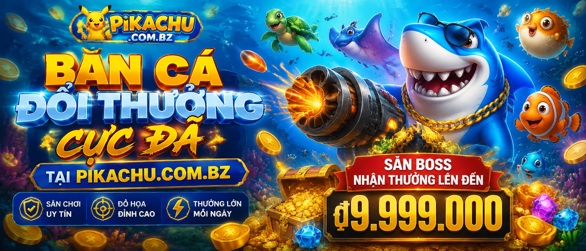 Bắn Cá phòng đa người và thưởng lớn